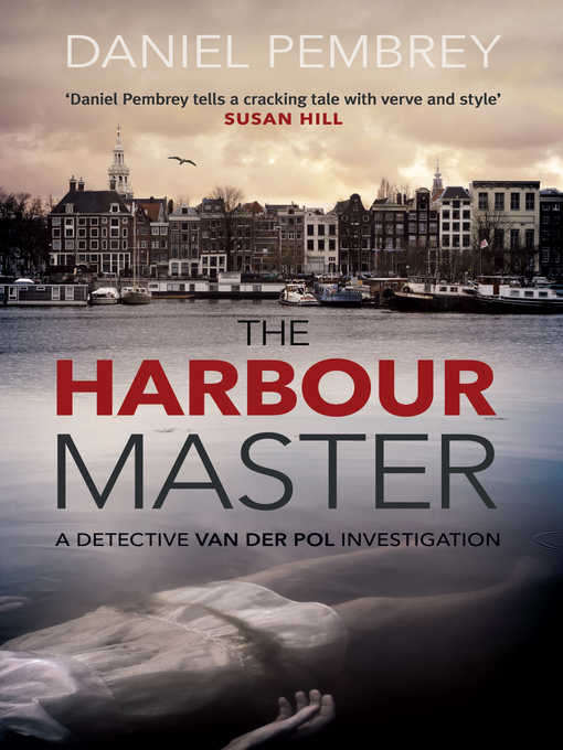 Title details for The Harbour Master by Daniel Pembrey - Available